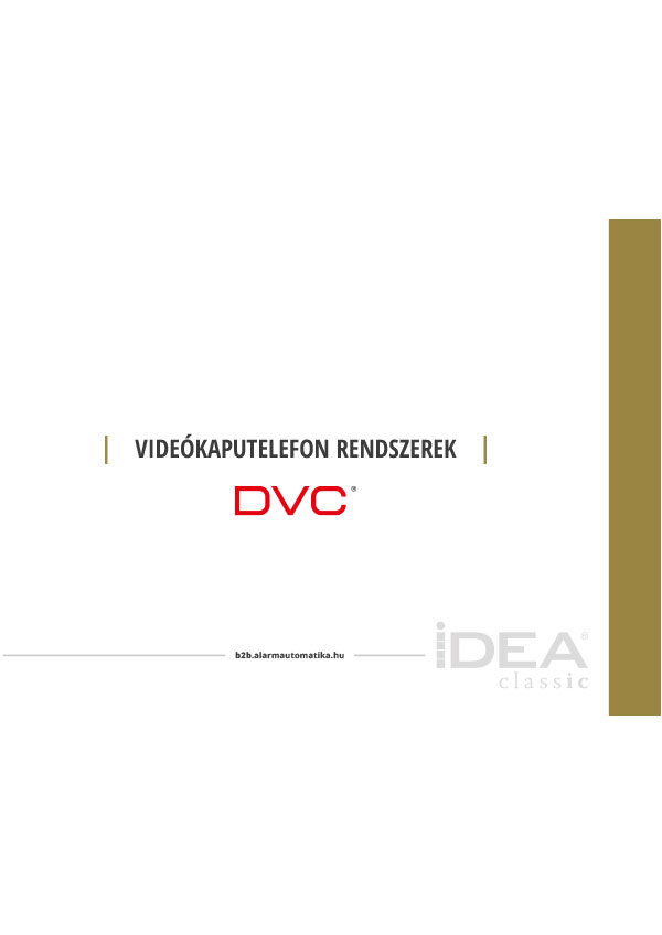 DVC videókaputelefon rendszerek