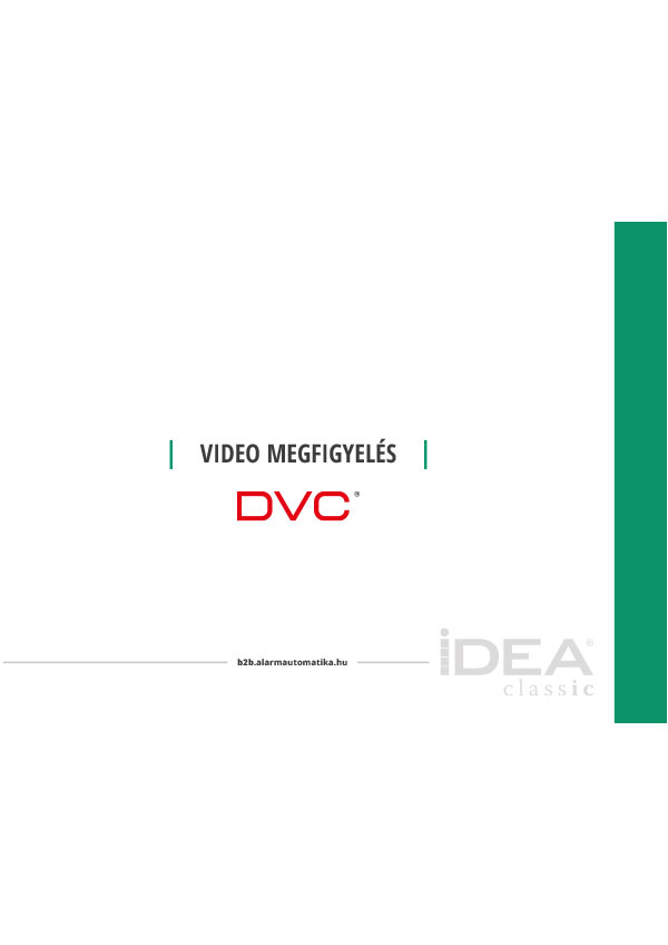 DVC video megfigyelés