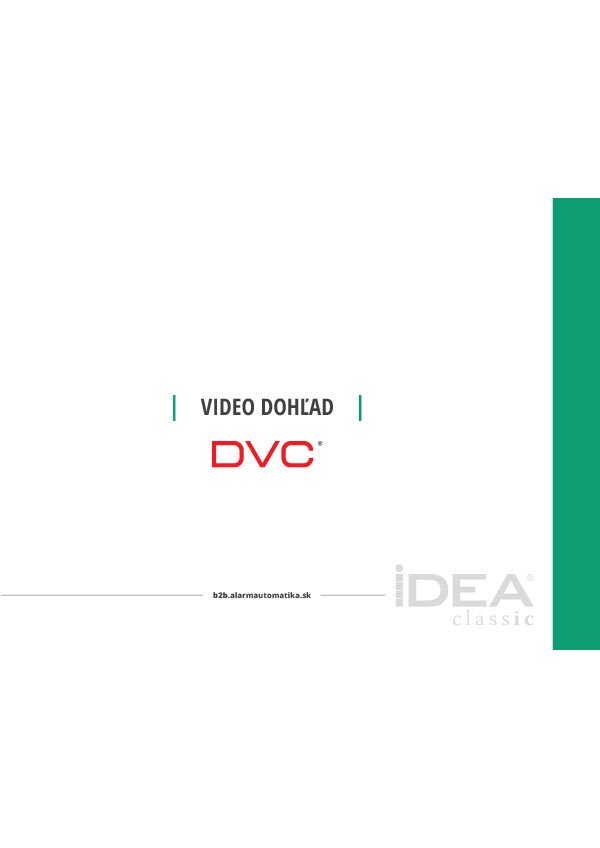 DVC video dohľad