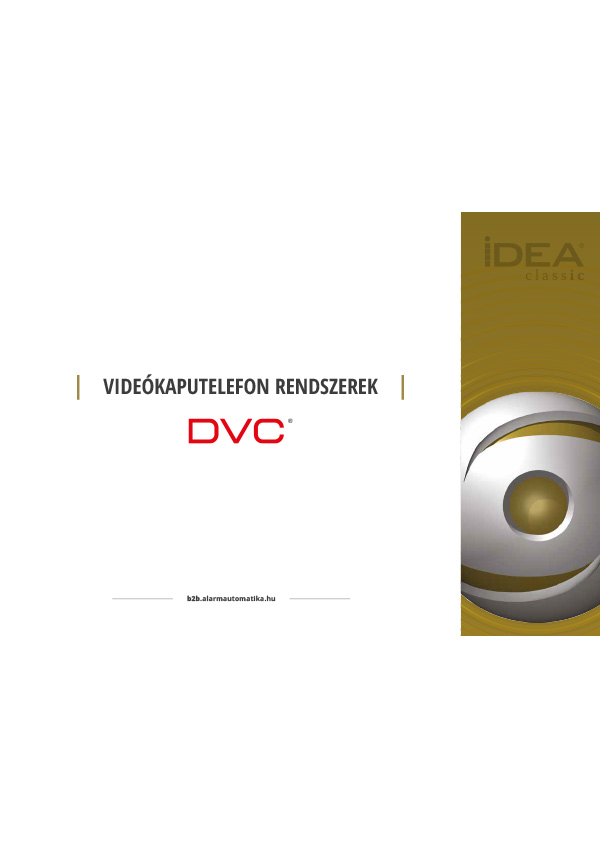 DVC videókaputelefon rendszerek